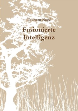 Fusionierte Intelligenz