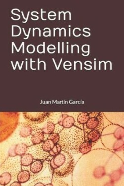 System Dynamics Modelling with Vensim