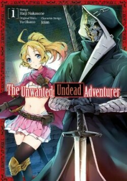 Unwanted Undead Adventurer (Manga): Volume 1