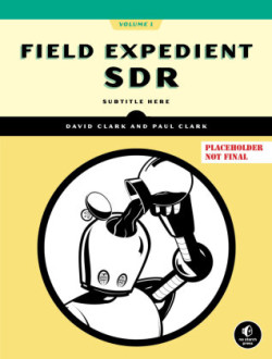 Field Expedient Sdr, Volume One