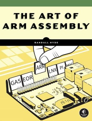 Art of ARM Assembly Volume 1