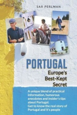 PORTUGAL - Europe's Best-Kept Secret