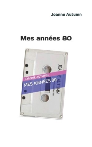 Mes années 80