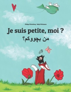 Je suis petite, moi ? &#1605;&#1606; &#1576;&#1670;&#1608;&#1608;&#1705;&#1605;&#1567;