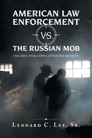 American Law Enforcement Vs. the Russian Mob