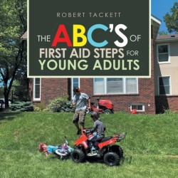 Abc's of First Aid Steps for Young Adults