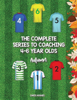 Complete Series to Coaching 4-6 Year Olds