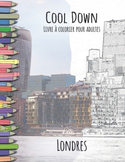 Cool Down - Livre á colorier pour adultes