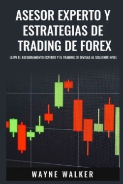 Asesor Experto y Estrategias de Trading de Forex