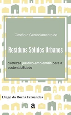 Gestao e Gerenciamento de Residuos Solidos Urbanos