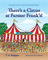 There's a Circus at Farmer Frank's!