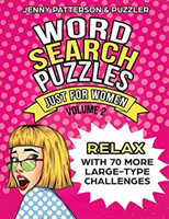Word Search Puzzles Just for Women Volume 2