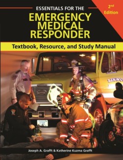 ESSENTIALS FOR THE EMERGENCY MEDICAL RESPONDER, 2nd Edition