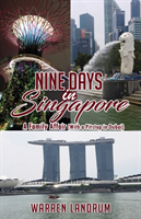 Nine Days in Singapore