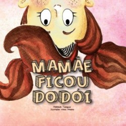 Mamãe Ficou Dodói