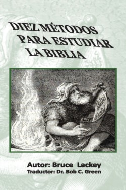 Diez Métodos Para Estudiar La Biblia