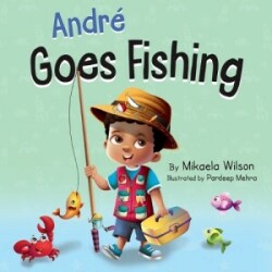 André Goes Fishing