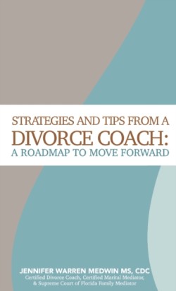 Strategies and Tips from a Divorce Coach
