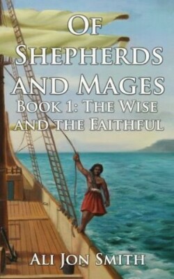 Of Shepherds and Mages Book 1