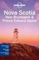 Nova Scotia, New Brunswick & Prince Edward Island 3 ed. (Lonely Planet)