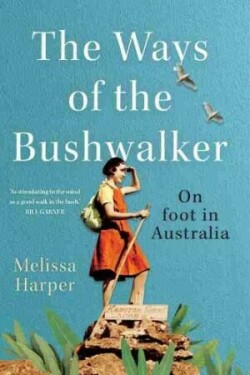 Ways of the Bushwalker