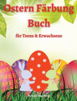 Ostern Farbung Buch fur Jugendliche & Erwachsene