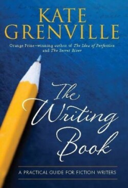 Writing Book A practical guide for fiction writers