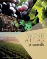 James Halliday's Wine Atlas of Australia