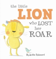 Little Lion Who Lost Her Roar