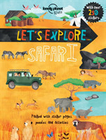 Let's Explore... Safari (Lonely Planet Kids)