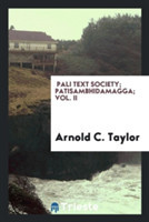 Pali Text Society; Patisambhidamagga; Vol. II