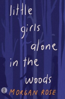 little girls alone in the woods
