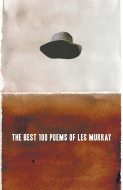 Best 100 Poems of Les Murray
