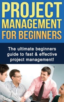 Project Management For Beginners