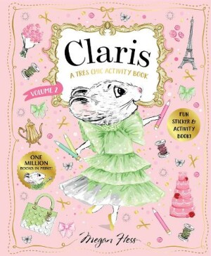 Claris: A Très Chic Activity Book Volume #2