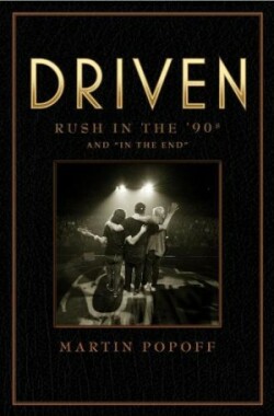 Driven: Rush in the 90s and 'In The End'