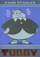 Tubby: The John Stanley Library