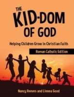 Kid-dom of God Roman Catholic Edition