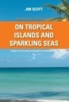 On Tropical Islands and Sparkling Seas