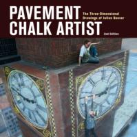 Pavement Chalk Artist: The Three-dimensional Drawings of Julian Beever