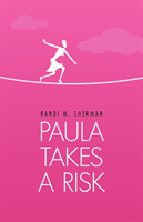 Paula Takes a Risk