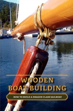 Wooden Boat Building