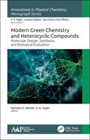 Modern Green Chemistry and Heterocyclic Compounds