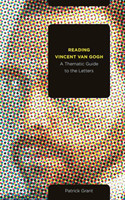 Reading Vincent van Gogh