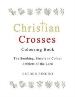 Christian Crosses Colouring Book