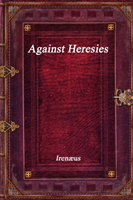 Against Heresies