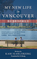 My New Life in Vancouver