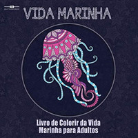 Livro de Colorir da Vida Marinha para Adultos