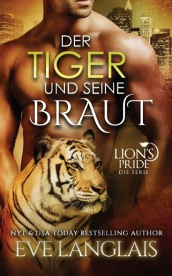 Tiger und seine Braut