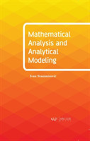 Mathematical Analysis and Analytical Modeling